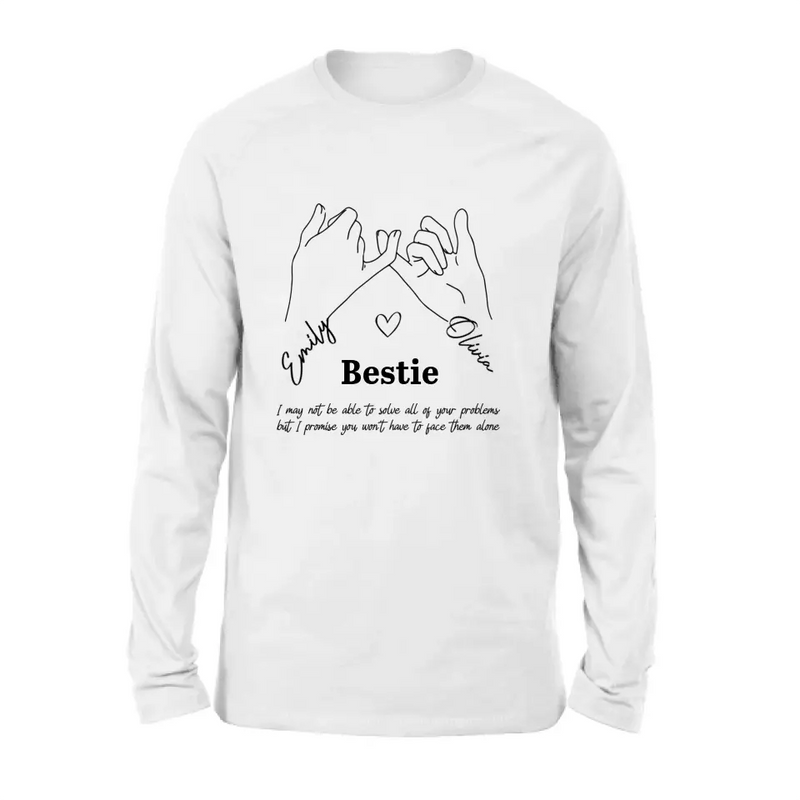 Personalized Bestie Shirt/Hoodie - Gift Idea For Bestie/Sister - You Won't Have To Face Them Alone