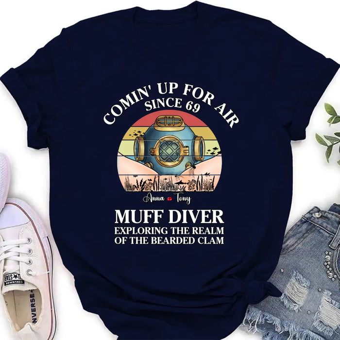 Custom Personalized Funny Couple T-Shirt/ Long Sleeve/ Sweatshirt/ Hoodie - Gift Idea For Couple - Comin' Up For Air Since 69 Muff Diver Exploring The Realm