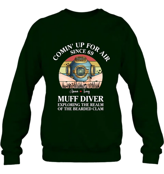 Custom Personalized Funny Couple T-Shirt/ Long Sleeve/ Sweatshirt/ Hoodie - Gift Idea For Couple - Comin' Up For Air Since 69 Muff Diver Exploring The Realm