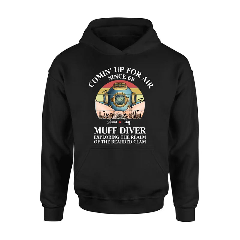 Personalized Funny Couple T-Shirt/Long Sleeve/Sweatshirt/Hoodie - Gift Idea For Couple - Comin' Up For Air Since 69 Muff Diver Exploring The Realm