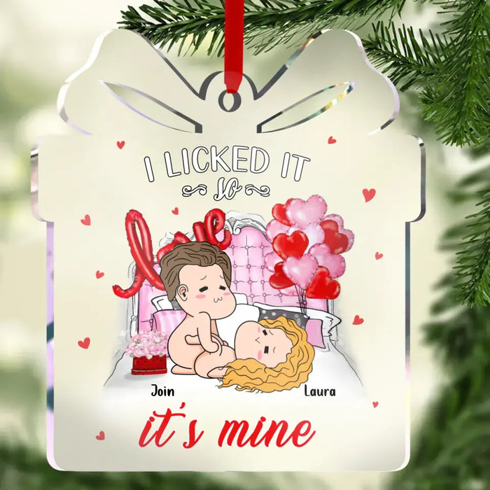 Custom Personalized Couple Acrylic Ornament - Gift Idea For Couple/ Him/ Her/ Valentines - I Licked It So It's Mine