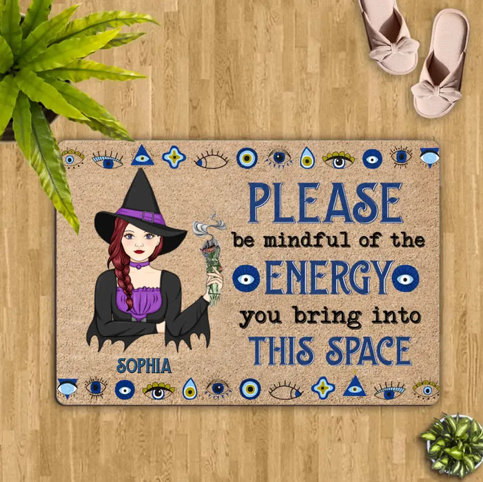 Personalized Witch Doormat - Best Gift Idea For Witch Lovers - Please Be Mindful Of The Energy You Bring Into This Space