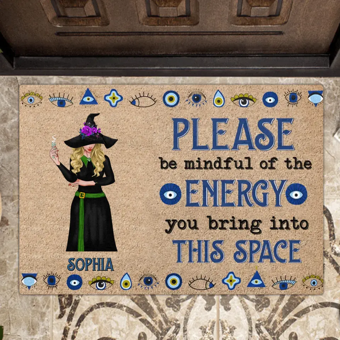 Personalized Witch Doormat - Gift Idea For Witch Lovers - Please Be Mindful Of The Energy You Bring Into This Space