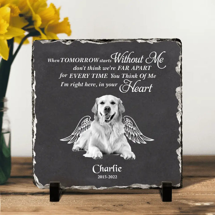 Custom Personalized Memorial Photo Square Lithograph - Gift Idea For Pet Lover - When Tomorrow Starts Without Me