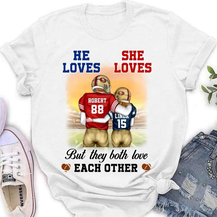 Personalized Football Couple Shirt/Hoodie - Gift Idea For Couple/Him/Her/Football Lovers - They Both Love Each Other