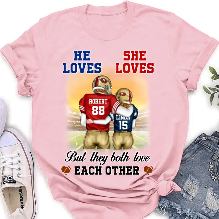 Personalized Football Couple Shirt/Hoodie - Gift Idea For Couple/Him/Her/Football Lovers - They Both Love Each Other