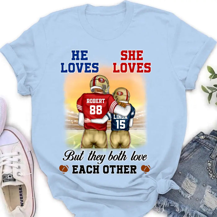 Personalized Football Couple Shirt/Hoodie - Gift Idea For Couple/Him/Her/Football Lovers - They Both Love Each Other