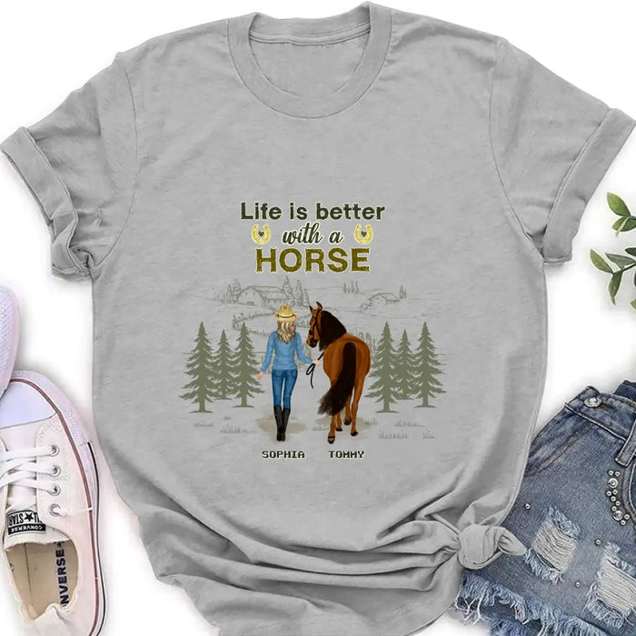 Custom Personalized Horse Girl Shirt/ Hoodie - Upto 6 Horses - Gift Idea For Horse Lover - Life Is Better With Horses