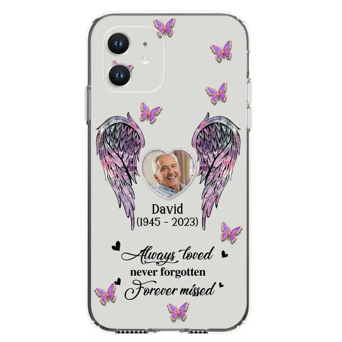 Custom Personalized Memorial Phone Case - Memorial Gift Idea For Family Member - Upload Photo - Case For iPhone/Samsung - Always Loved Never Forgotten Forever Missed