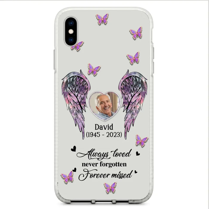 Custom Personalized Memorial Phone Case - Memorial Gift Idea For Family Member - Upload Photo - Case For iPhone/Samsung - Always Loved Never Forgotten Forever Missed