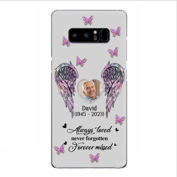 Custom Personalized Memorial Phone Case - Memorial Gift Idea For Family Member - Upload Photo - Case For iPhone/Samsung - Always Loved Never Forgotten Forever Missed