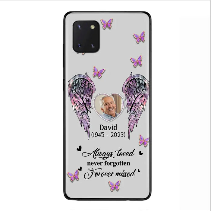 Custom Personalized Memorial Phone Case - Memorial Gift Idea For Family Member - Upload Photo - Case For iPhone/Samsung - Always Loved Never Forgotten Forever Missed