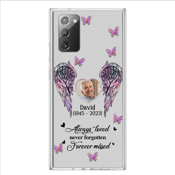 Custom Personalized Memorial Phone Case - Memorial Gift Idea For Family Member - Upload Photo - Case For iPhone/Samsung - Always Loved Never Forgotten Forever Missed