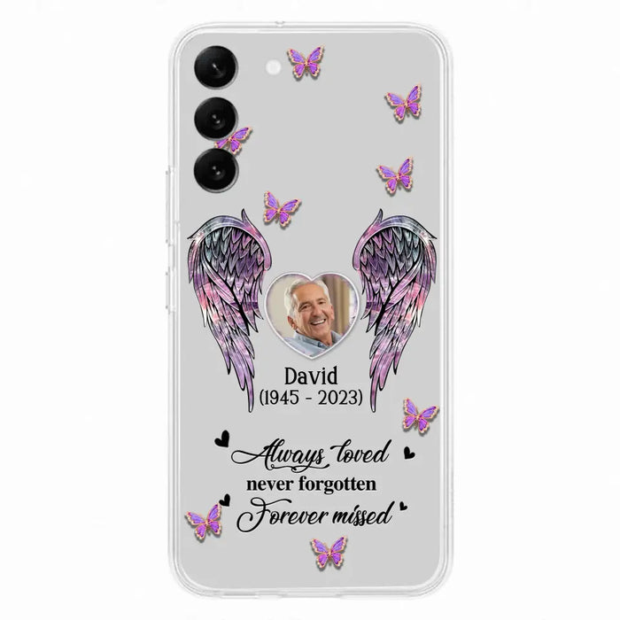 Custom Personalized Memorial Phone Case - Memorial Gift Idea For Family Member - Upload Photo - Case For iPhone/Samsung - Always Loved Never Forgotten Forever Missed