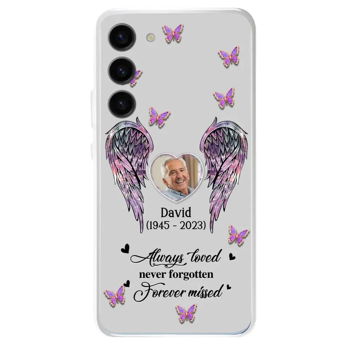 Custom Personalized Memorial Phone Case - Memorial Gift Idea For Family Member - Upload Photo - Case For iPhone/Samsung - Always Loved Never Forgotten Forever Missed