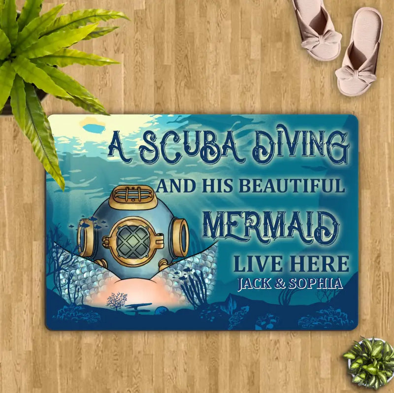 Personalized Funny Doormat - Gift Idea For Couple/Him/Her/Valentine's Day - A Scuba Diver And His Beautiful Mermaid Live Here