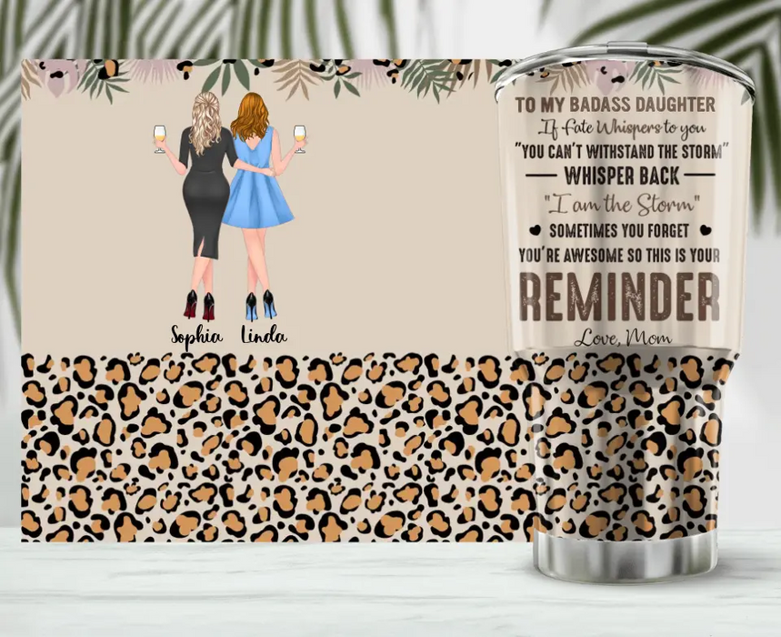 Personalized To My Daughter Irregular Tumbler - Gift Idea For Daughter From Mom - You're Awesome So This Is Your Reminder