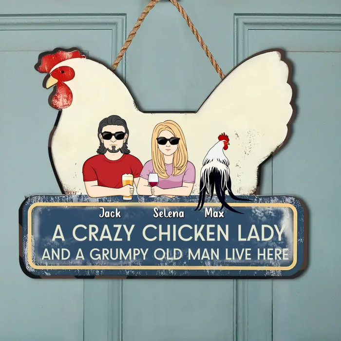 Personalized Crazy Chicken Lady Wooden Sign - Couple With Up to 6 Chickens - Gift Idea For Couple/Chicken Lover -  A Crazy Chicken Lady And A Grumpy Old Man Live Here