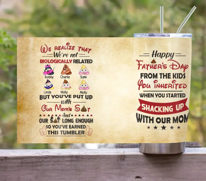 Personalized Stepdad Tumbler - Up to 6 Children - Gift Idea For Father's Day - We Realize That We're Not Biologically Related