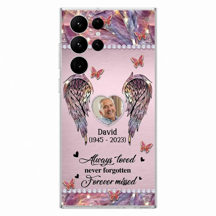 Custom Personalized Memorial Phone Case - Memorial Gift Idea For Family - Case For iPhone/Samsung - Always Loved Never Forgotten Forever Missed