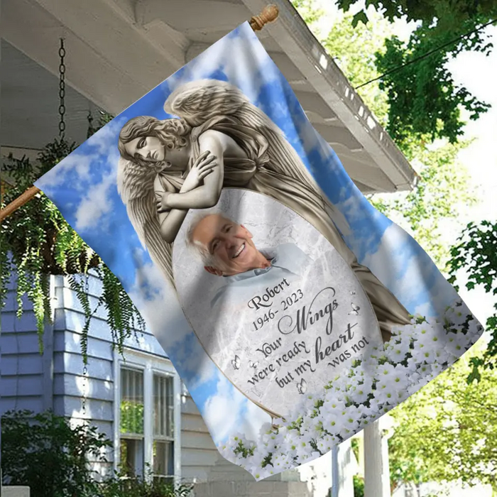 Custom Personalized Memorial Garden Flag Sign - Memorial Gift Idea - Upload Photo - Your Wings Were Ready But My Heart Was Not