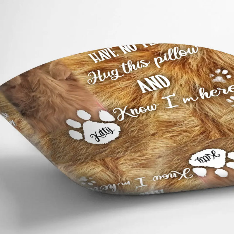 Personalized Memorial Cat Pillow Cover - Upload Photo - Memorial Gift Idea for Cat Owners - When You Miss Me, Have No Fear Hug This Pillow