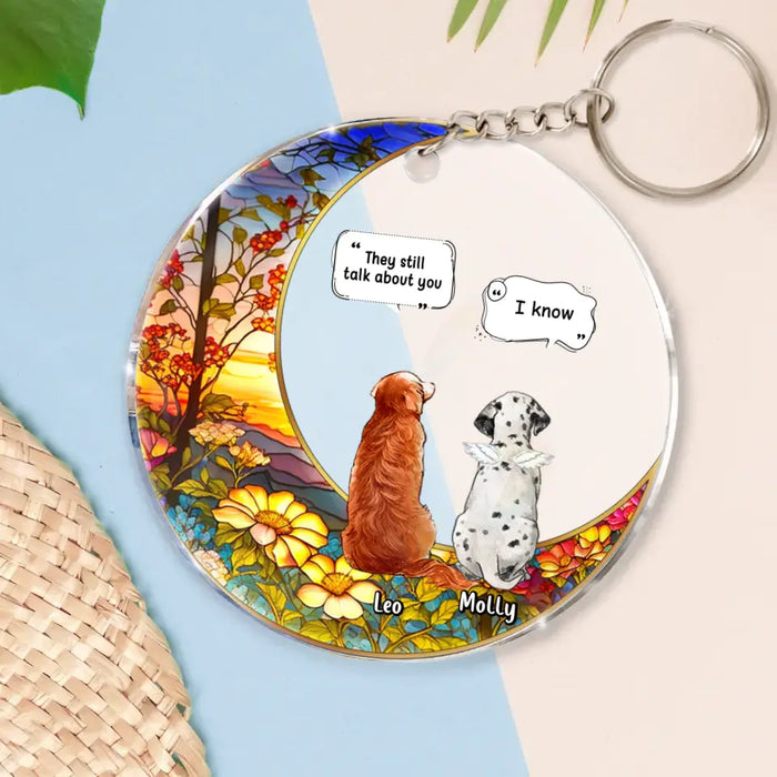 Custom Personalized Memorial Pet Acrylic Keychain - Upto 4 Pets - Memorial Gift Idea For Dog/Cat/Rabbit Owners - They Still Talk About you