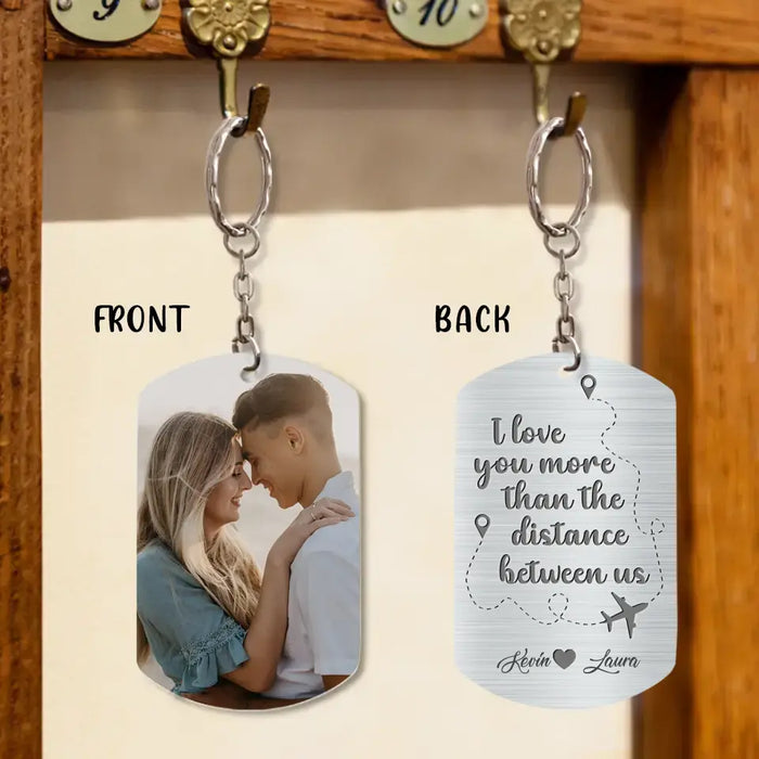 Custom Personalized Couple Aluminum Keychain - Upload Photo - Gift Idea For Couple/Valentine's Day - I Love You More Than The Distance Between Us