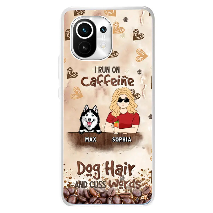 Personalized Pet Phone Case - Gift Idea For Dog/Cat/Horse Lovers - I Run On Caffeine Dog Hair And Cuss Words - Case For Oppo/Xiaomi/Huawei