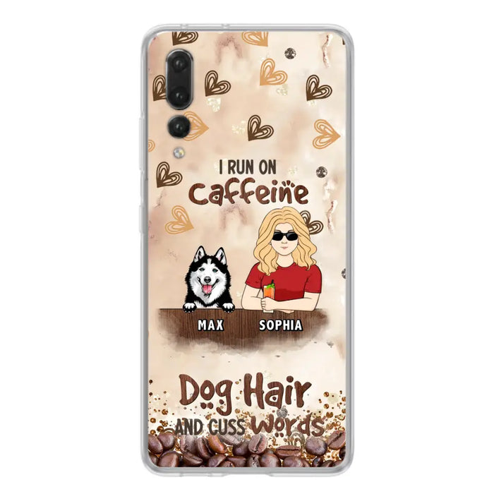 Personalized Pet Phone Case - Gift Idea For Dog/Cat/Horse Lovers - I Run On Caffeine Dog Hair And Cuss Words - Case For Oppo/Xiaomi/Huawei