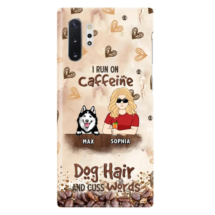 Personalized Pet Phone Case - Gift Idea For Dog/Cat/Horse Lovers - I Run On Caffeine Dog Hair And Cuss Words - Case For iPhone/Samsung