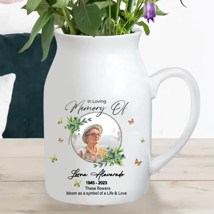 Custom Personalized In Loving Memory Ceramic Flower Vase - Upload Photo - Memorial Gift Idea For Family Member - These Flowers Bloom As A Symbol Of A Life & Love