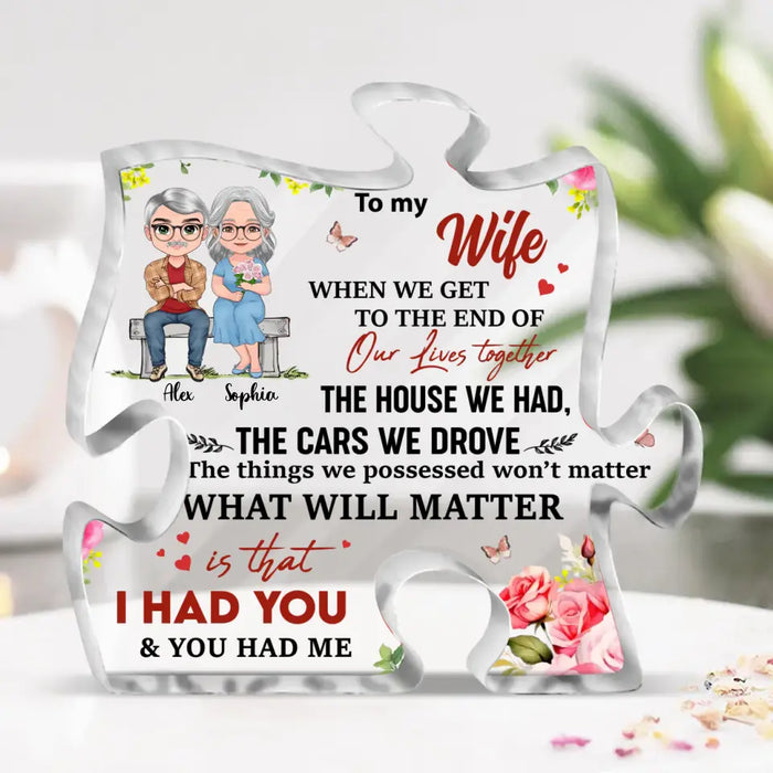 Personalized Couple Acrylic Plaque - Gift Idea For Couple/Her/Wife - I Had You & You Had Me