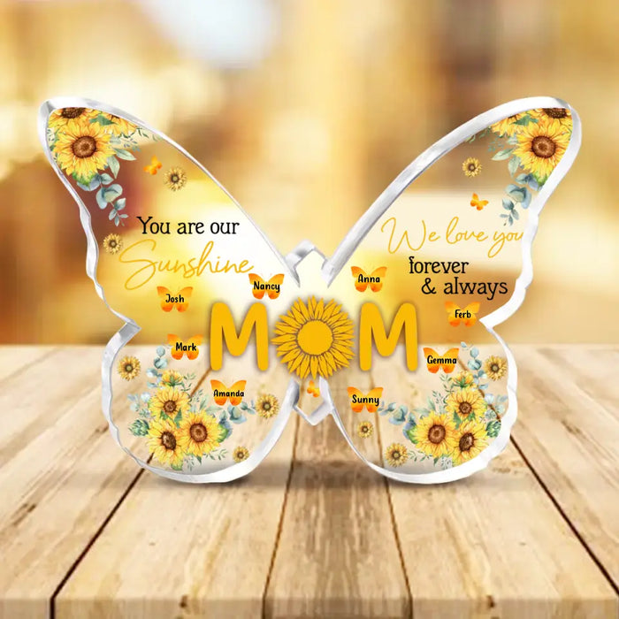 Personalized Mom Butterfly Acrylic Plaque - Up to 8 Children - Mother's Day Gift Idea for Mom - You Are Our Sunshine