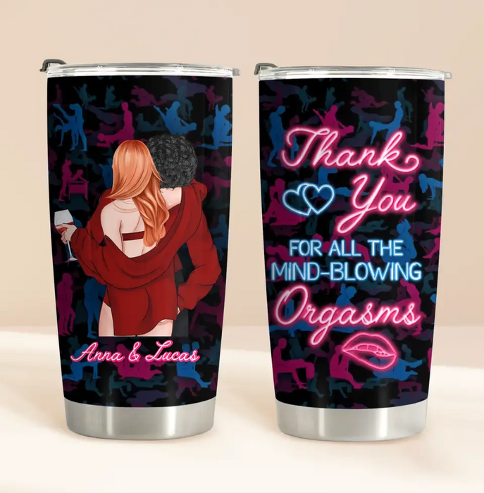 Personalized Couple Tumbler - Valentine's Day Gift Idea for Couple/Him/Her - Thank You For All The Mind-Blowing Orgasms