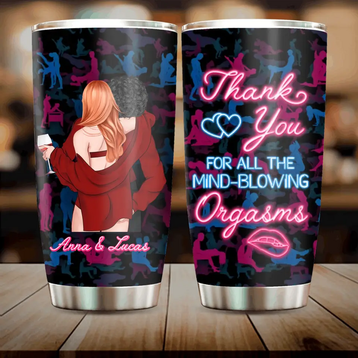 Personalized Couple Tumbler - Valentine's Day Gift Idea for Couple/Him/Her - Thank You For All The Mind-Blowing Orgasms