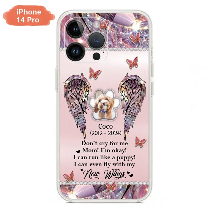 Personalized Memorial Phone Case - Upload Photo - Memorial Gift Idea For Dog Lover - Don't Cry For Me - Case For iPhone/Samsung