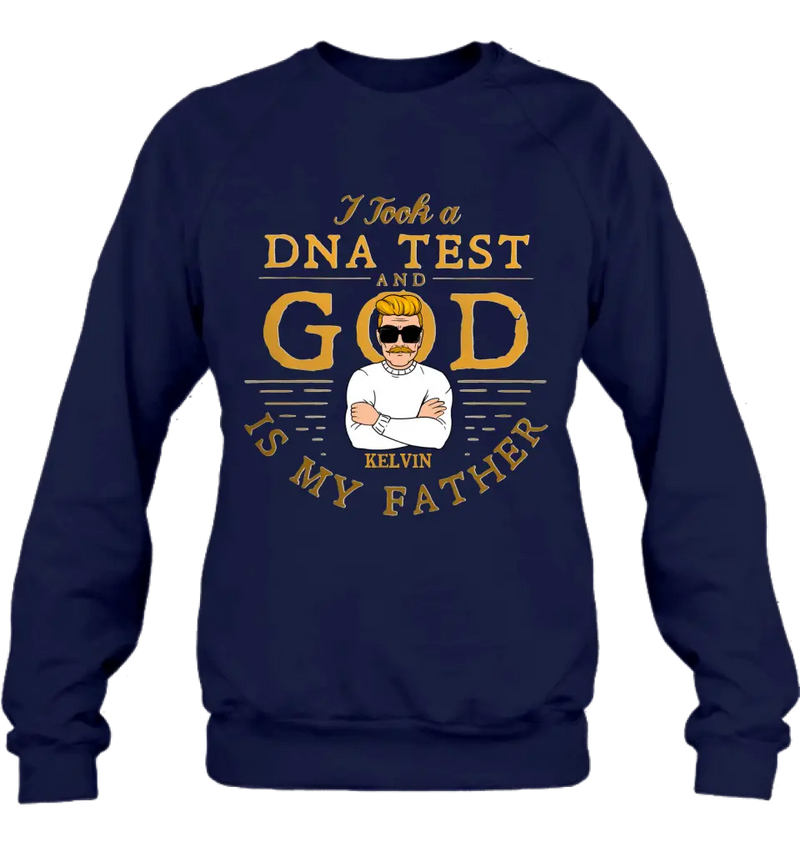 Personalized Dad/Mom Shirt/Hoodie - Father's Day/Mother's Day Gift Idea - I Took A DNA Test
