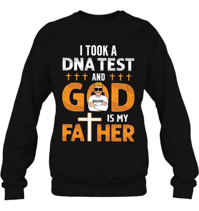 Custom Personalized Dad/Mom Shirt/Hoodie - Father's Day/Mother's Day Gift Idea - God Is My Father