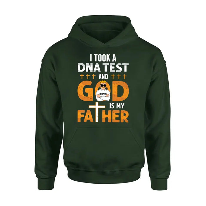 Custom Personalized Dad/Mom Shirt/Hoodie - Father's Day/Mother's Day Gift Idea - God Is My Father