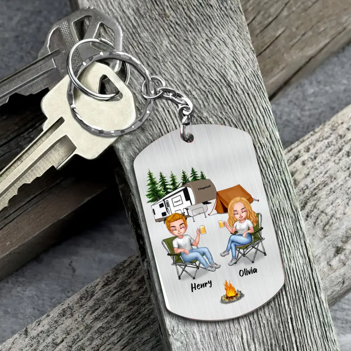 Personalized Camping Couple Aluminum Keychain - Gift Idea For Couple/Camping Lovers - If I'm Too Drunk Take Me To Camping Queen