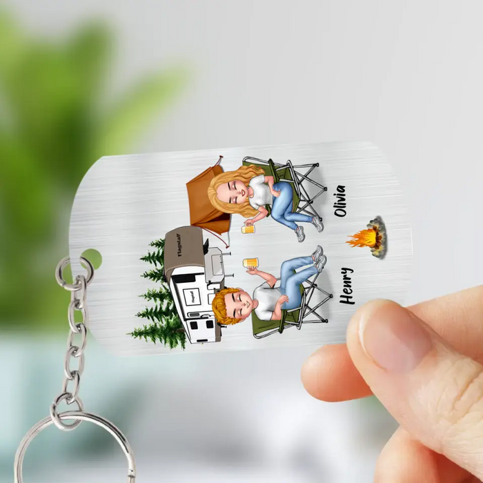 Personalized Camping Couple Aluminum Keychain - Gift Idea For Couple/Camping Lovers - If I'm Too Drunk Take Me To Camping Queen