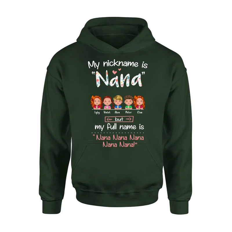 Personalized Nana Shirt/Hoodie - Up to 5 Kids - Gift Idea For Grandma - My Nickname Is Nana