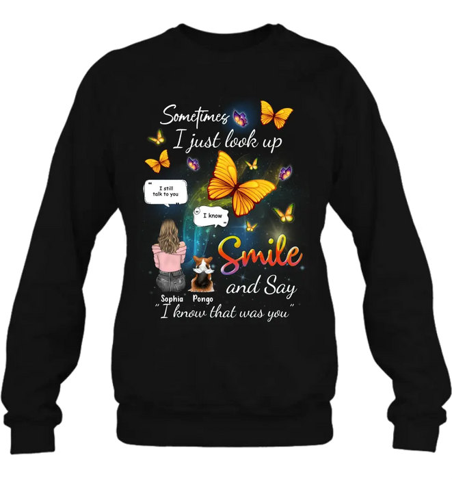 Personalized Memorial Dog Mom Shirt/Hoodie - Gift Idea For Dog Owners - Upto 4 Dogs - Sometimes I Just Look Up