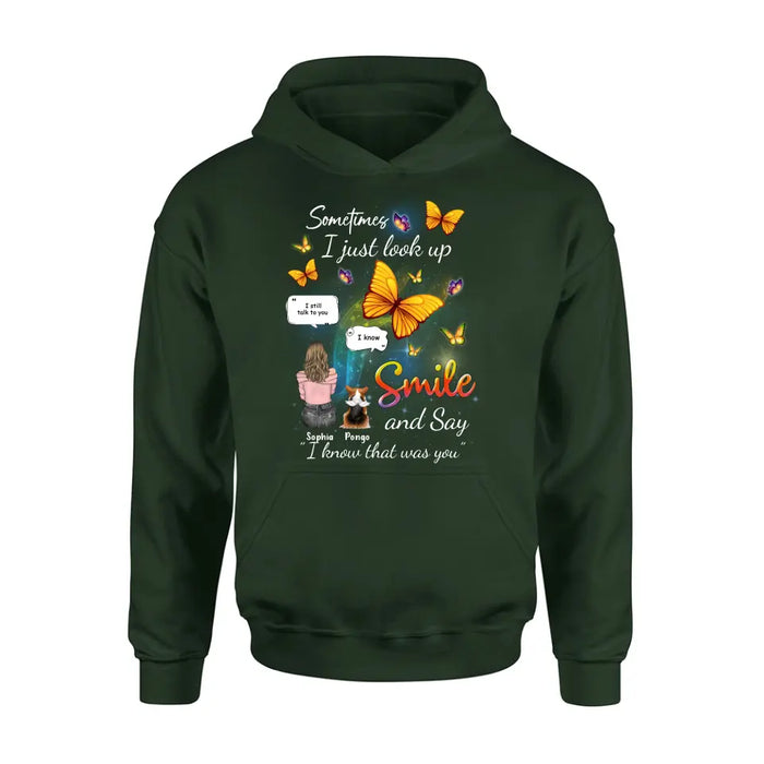 Personalized Memorial Dog Mom Shirt/Hoodie - Gift Idea For Dog Owners - Upto 4 Dogs - Sometimes I Just Look Up