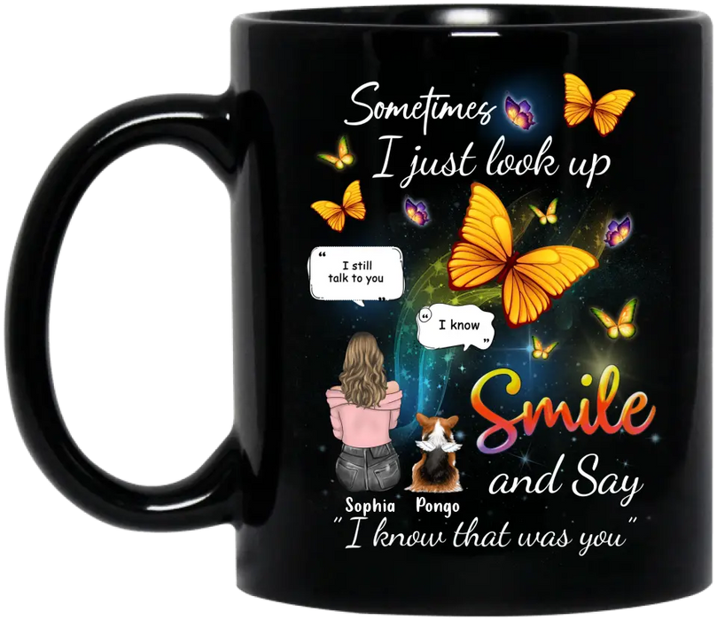 Personalized Memorial Dog Mom Coffee Mug - Gift Idea For Dog Owners - Upto 4 Dogs - Sometimes I Just Look Up