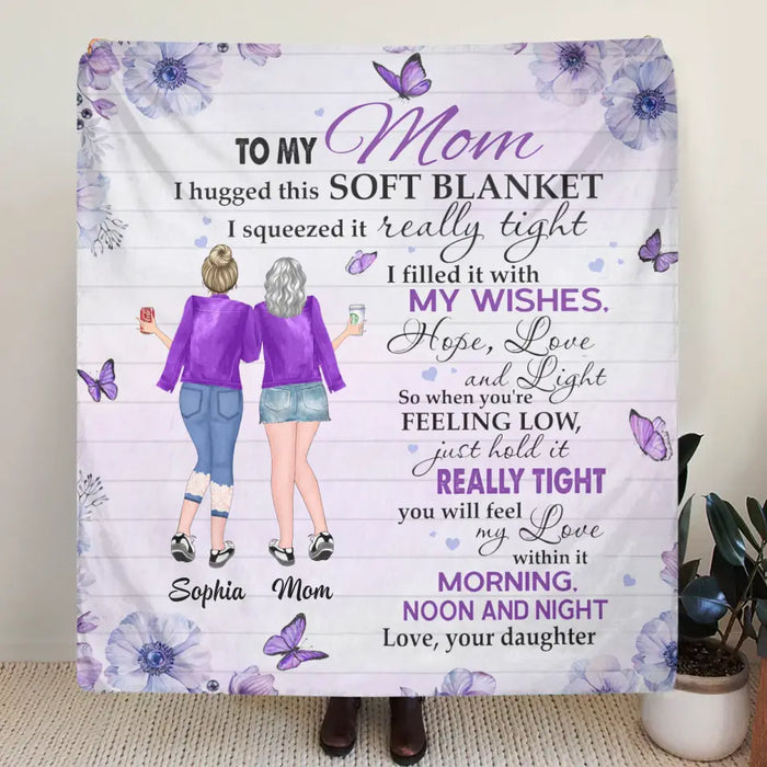 Personalized To My Mom Quilt/Fleece Throw Blanket - Gift Idea For Mother's Day - I Hugged This Soft Blanket