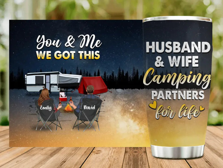 Custom Personalized Camping Couple Tumbler - Gift Idea For Camping Lovers/Couple - You & Me We Got This