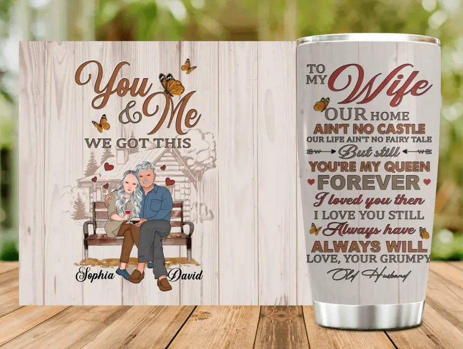 Personalized Old Couple Tumbler - Gift Idea For Couple/Him/Her - You're My Queen Forever