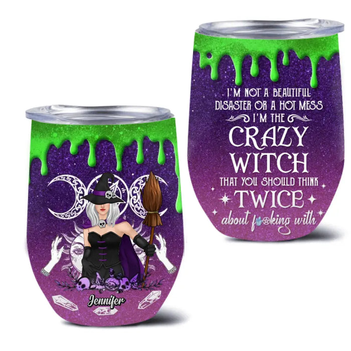 Custom Personalized Witch Wine Tumbler - Gift Idea For Halloween/Witch Lovers - You Should Think Twice About Fucking With